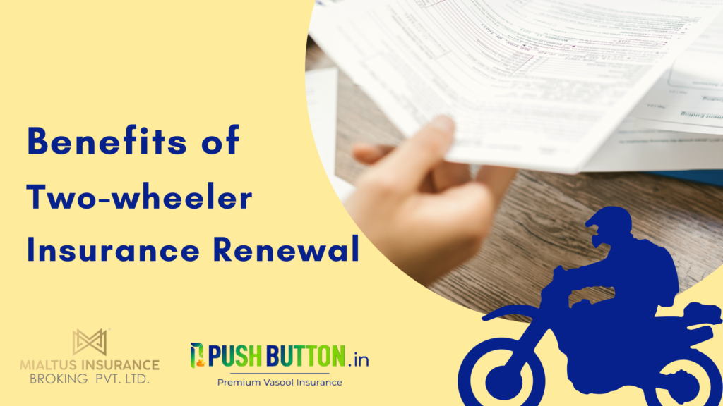 Benefits of Two Wheeler Insurance Renewal