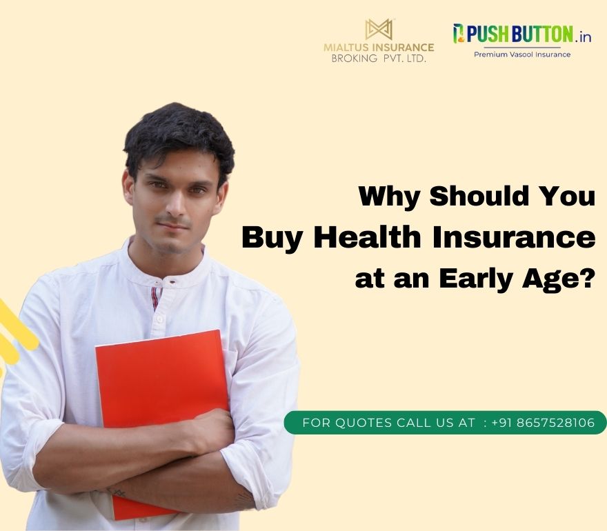 Buy Health Insurance at Early Age