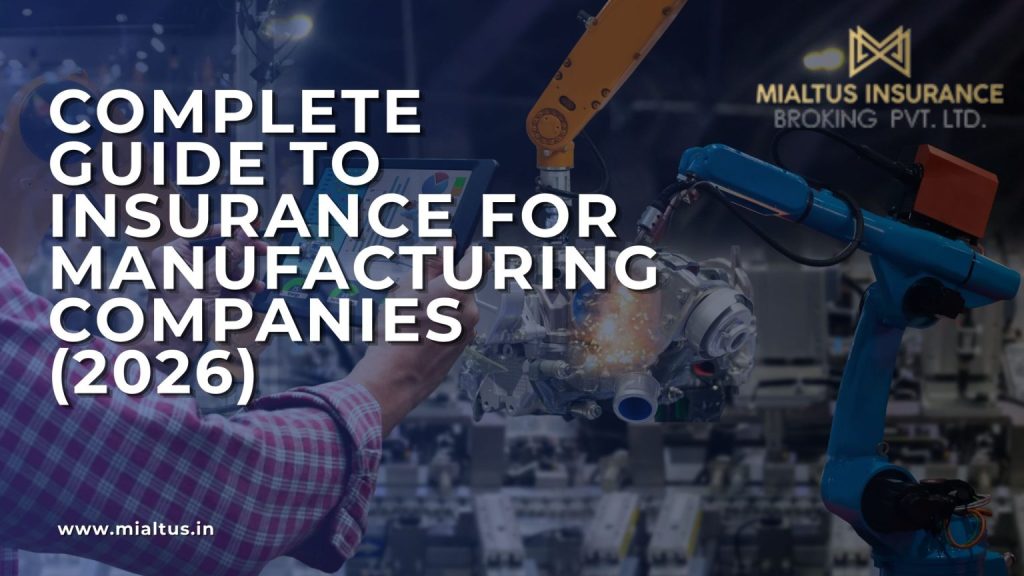 Complete Guide to Insurance for Manufacturing Companies (2026)